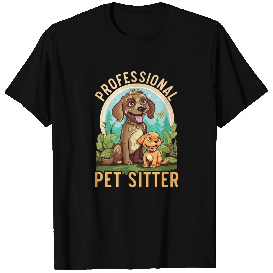 Pet Sitting Pet Lover Dog Walking Dog Sitter T Shirts