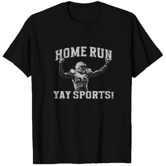 Home Run Football, Yay Sports! T Shirts