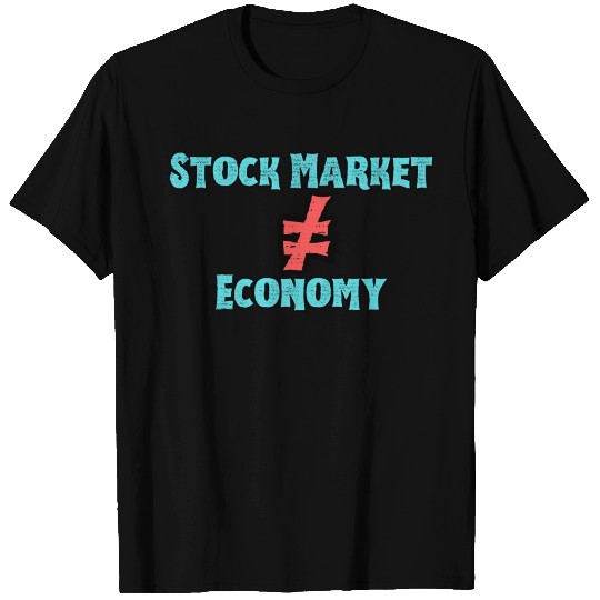 Stock Market Economy T Shirts