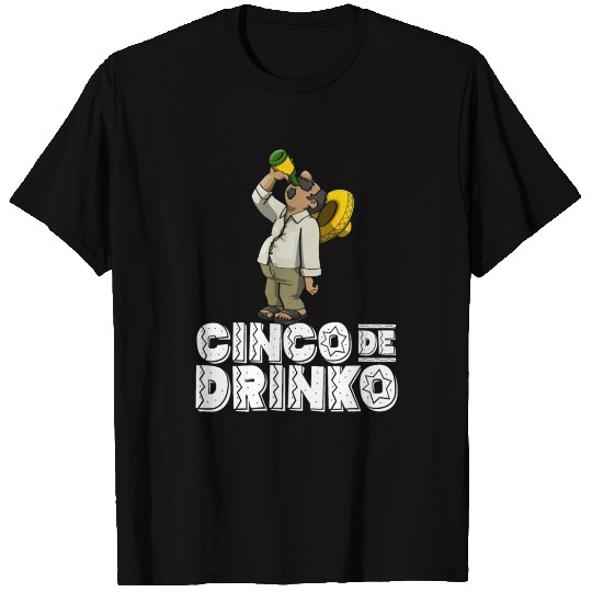 Cinco De Drinko T Shirts