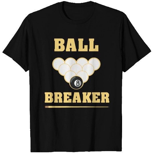 Billiards Ball Breaker Funny Pool Player T Shirts
