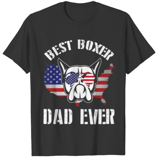 Best Boxer Dog Dad Ever Happy Father Day Dog Daddy T Shirts