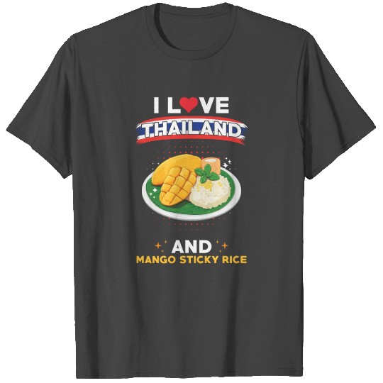 Mango Sticky Rice Thailand Love Thai Food T Shirts