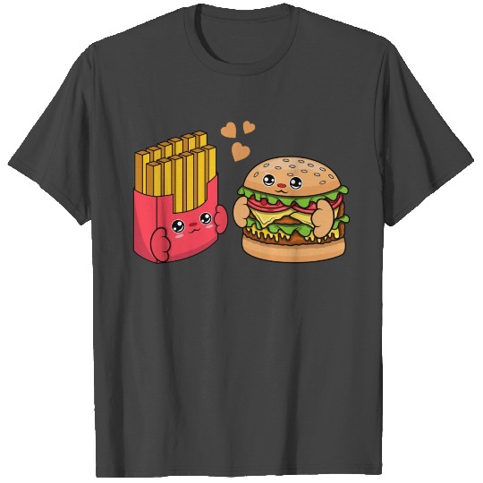All I Need Is Burger And French Fries T Shirts