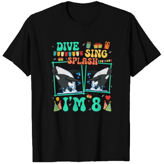 Dive Sing Splash I'm 8 Whale Lover Kid 8th T Shirts