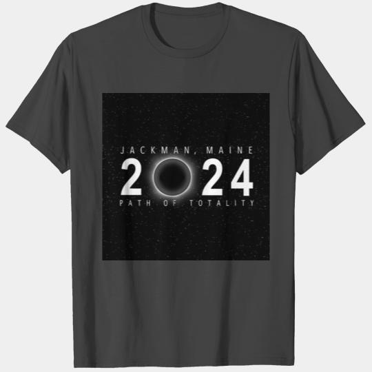 Jackman Maine 2024 Eclipse Souvenir Cool Memento T Shirts