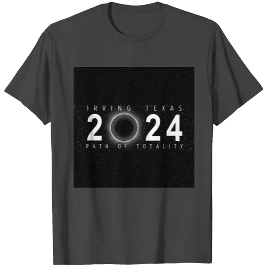 Irving Texas 2024 Eclipse Souvenir Cool Memento T Shirts