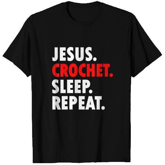 Jesus Crochet Sleep Repeat Novelty Hobby T Shirts