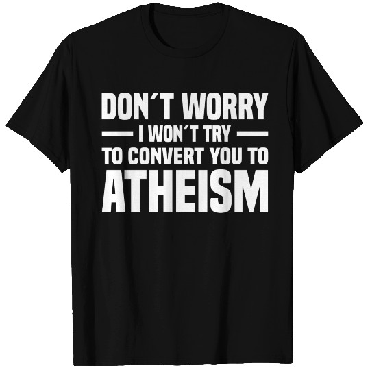 Atheism Skeptics Atheists Atheist Science T Shirts