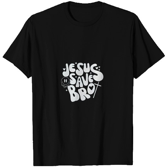 Jesus Saves Bro T Shirts