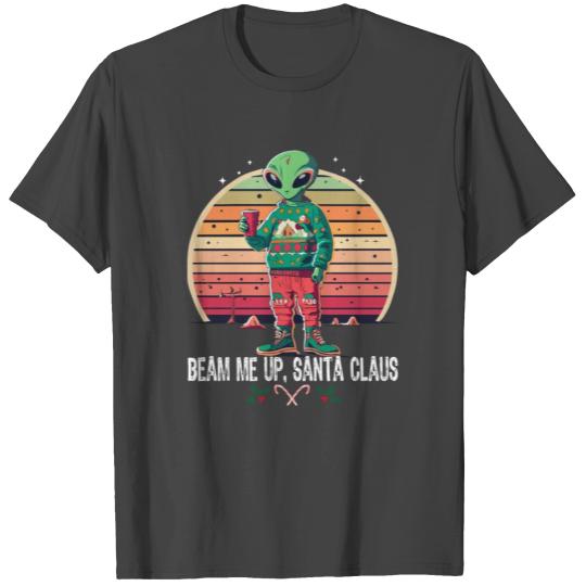 Beam Me Up Santa Claus Alien Christmas Ufo Coffee T Shirts