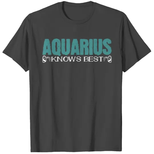 Aquarius Wise Zodiac Signs Horoscope Sun Astrology T Shirts
