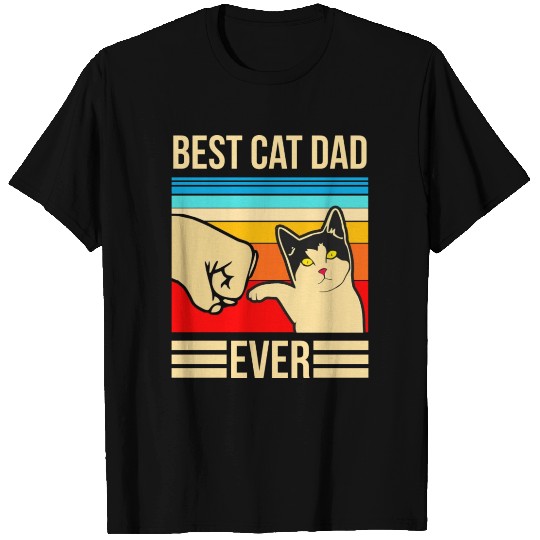 Best Cat Dad Ever T Shirts