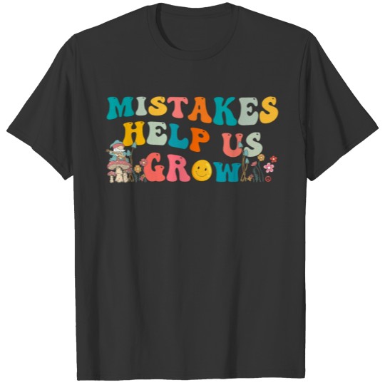 Growth Mindset - Gnome Mushroom Groovy Mistakes T Shirts