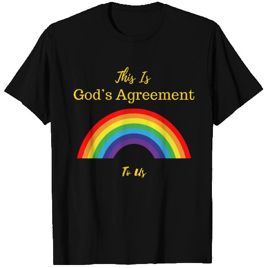 This is God's Agreement to us Gold T Shirts