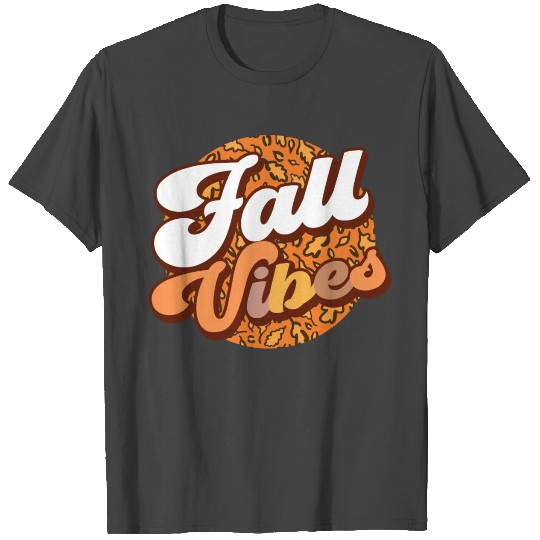 Fall vibes T Shirts
