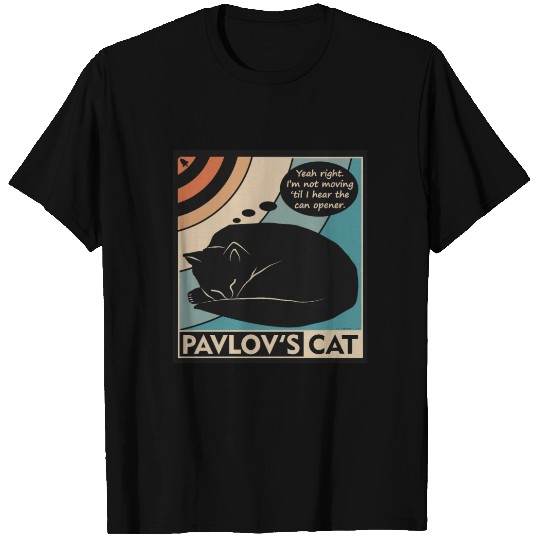 Pavlov s Cat Funny Psychology T Shirts