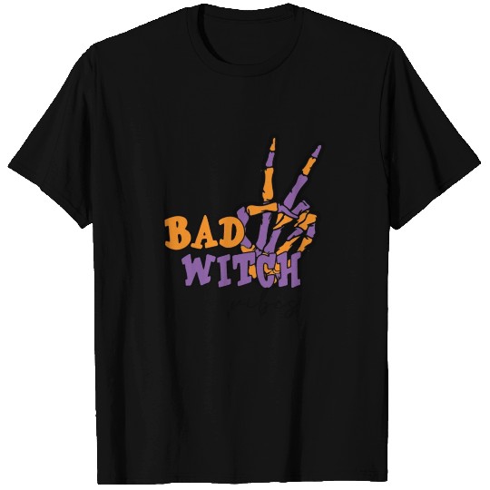 BAD WITCH VIBES T Shirts
