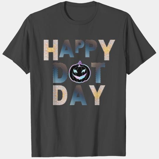 Happy dot day pumpkin polka dot T Shirts
