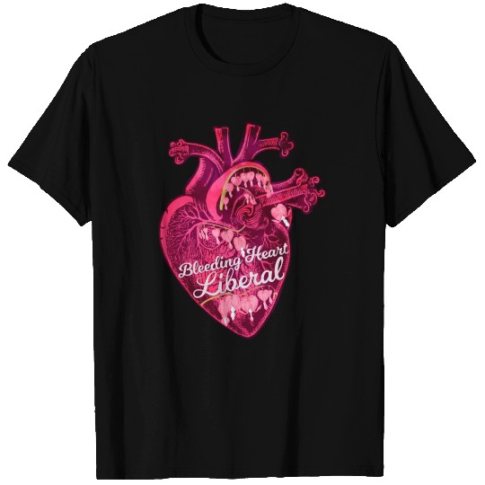 Bleeding Heart Liberal T Shirts
