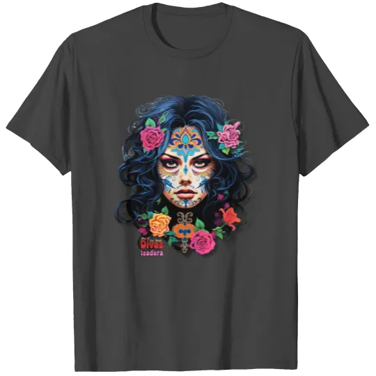 Day of the Dead Divas - Isadora T Shirts