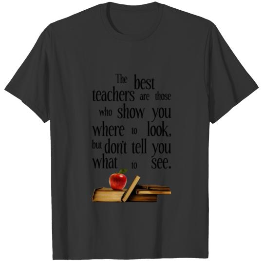 The Best Teachers, Teacher Appreciation T Shirts