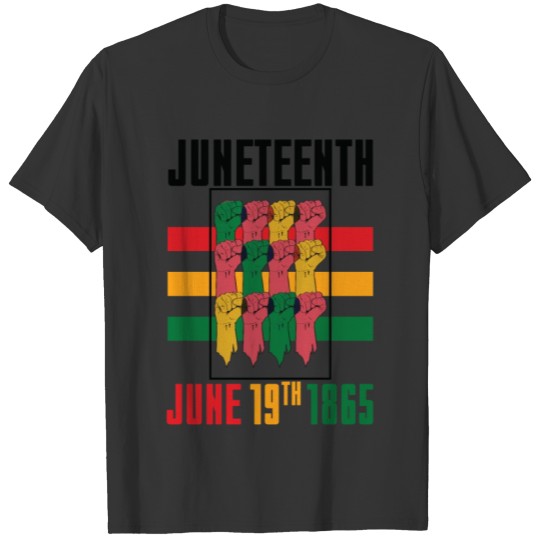 Juneteenth June 19th 1865 T Shirts