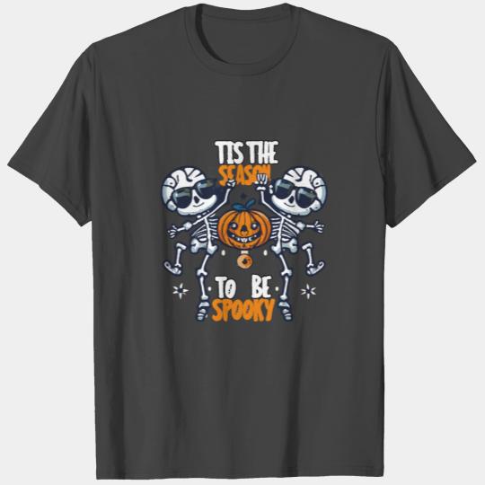 dancing skeleton, tis the season to be spooky T Shirts