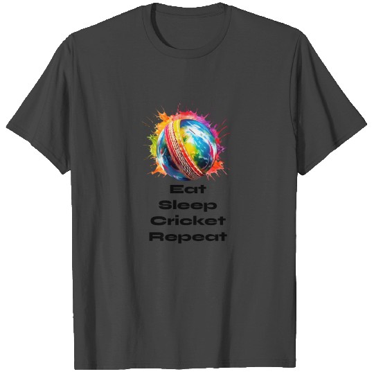 Eat. Sleep. Cricket. Repeat. T Shirts