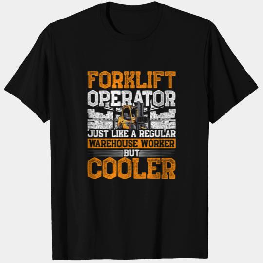 Forklift Operator Warehouse Worker T Shirts