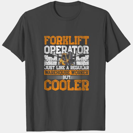 Forklift Operator Warehouse Worker T Shirts