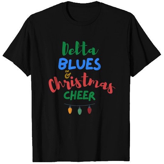 Delta Blues & Christmas Cheer T Shirts