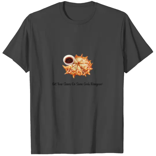 Crab Rangoon Delight T Shirts