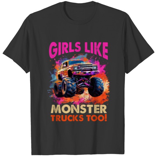 Girls Like Trucks Retro Race Big Monster Vintage T Shirts