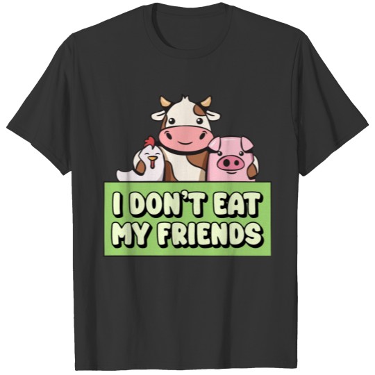 Cow Pig Happy Friends Design for Vegan People T Shirts