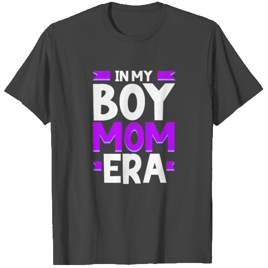 Boy Mom Best Mommy Ever Motherhood Mothers Day T Shirts