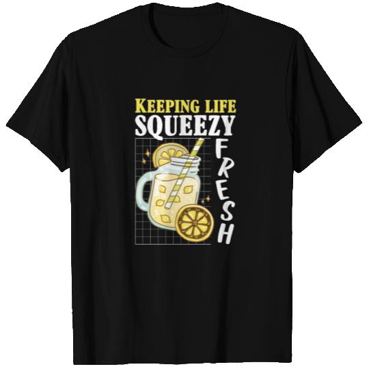 Keeping Life Squeezy Fresh Lemon Juice Lemonade T Shirts