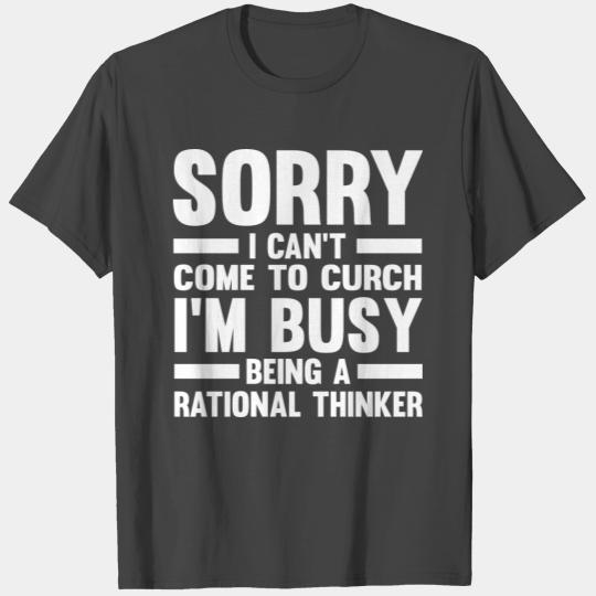 Atheism sayings | Atheist atheist gift idea T Shirts