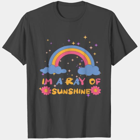 Im a ray of sunshine T Shirts