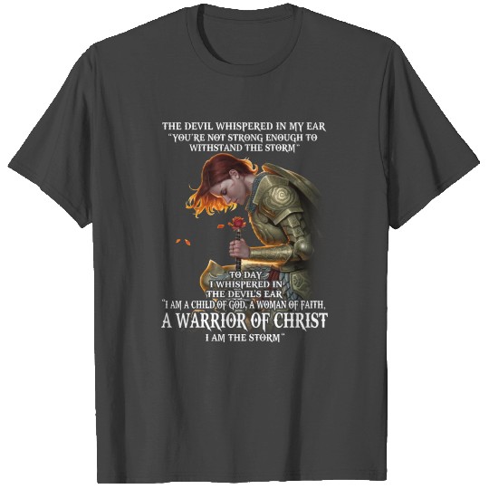 The Devil Whispered In My Ear You re Not Strong T Shirts
