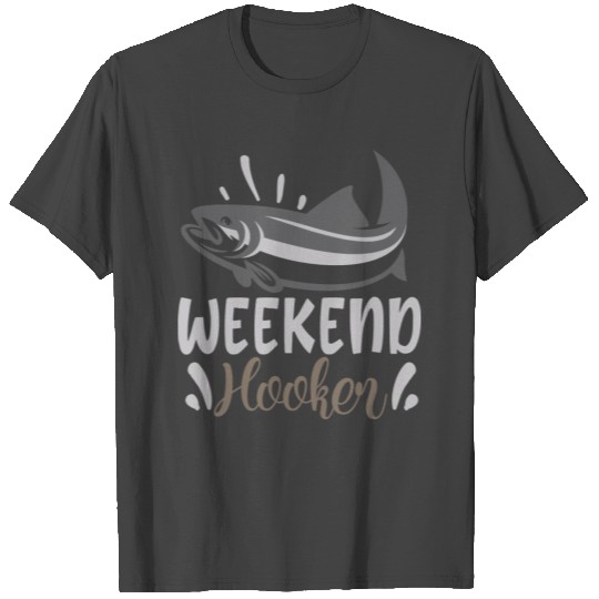 Funny Weekend Hooker For Fishing Gift T Shirts