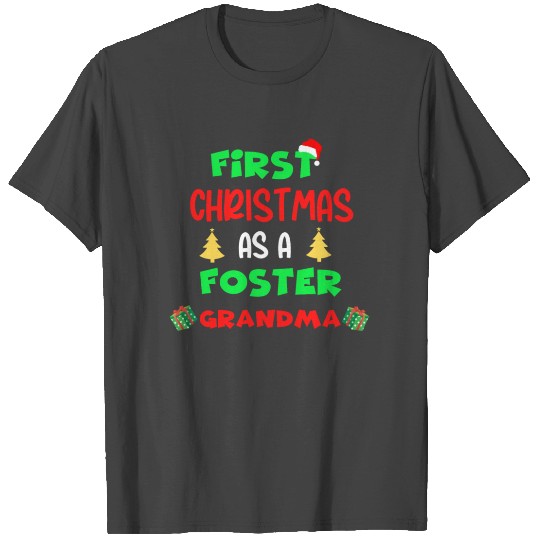 First Christmas as a Foster Grandma T Shirts