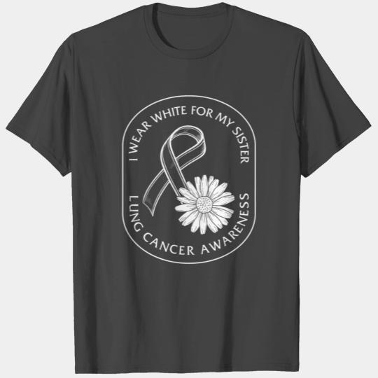 Lung Cancer Awareness T Shirts, I Wear White For My