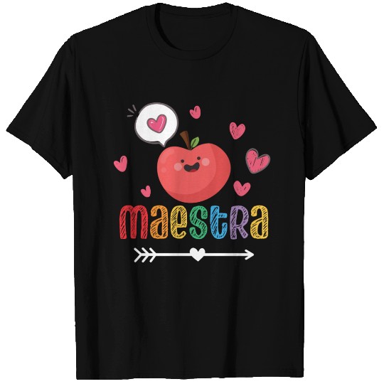 Maestra Bilingual Spanish Teacher team T Shirts