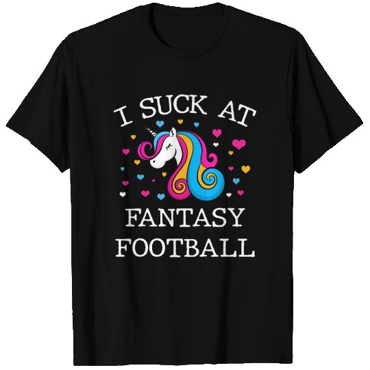 I Suck at Fantasy Football T Shirts