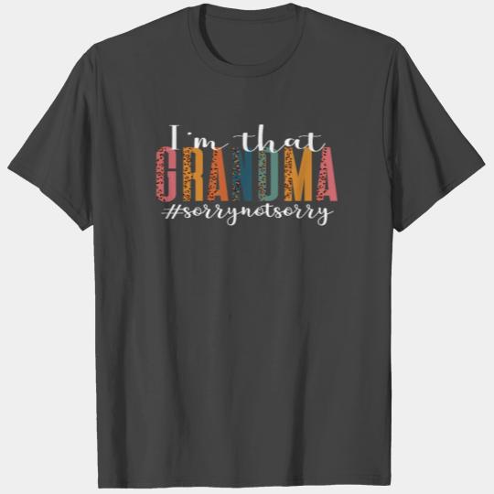 Im That Grandma Sorry Not Sorry Funny Leopard T Shirts