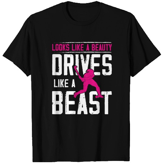 Field Hockey Looks Like A Beauty T Shirts