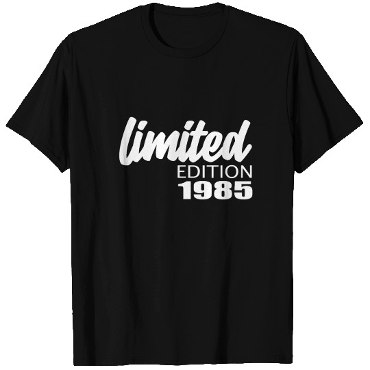 Limited Edition 1985 T Shirts