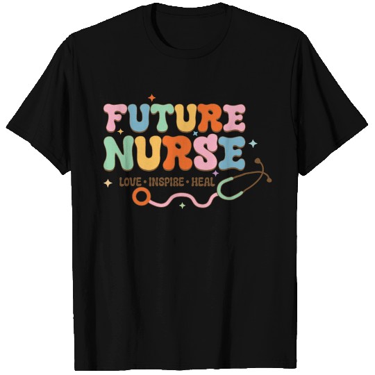 Future Nurse Love Inspire Heal T Shirts