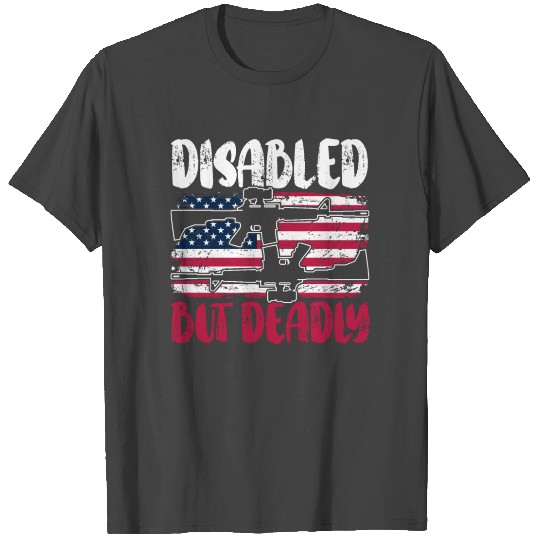 Disabled Veteran Military Soldier Army USA T Shirts
